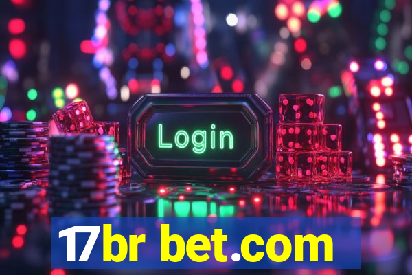 17br bet.com